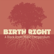 Buy Birthright- A Black Roots Music Compendium (Various Artists)