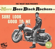 Buy More Boss Black Rockers 5 - Sure Look Good To Me (Various Artists)