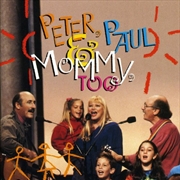 Buy Peter Paul & Mommy Too
