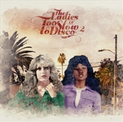 Buy The Ladies Of Too Slow To Disco Vol. 2 (Various Artists)