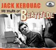 Buy Jack Kerouac- 100 Years Of Beatitude (Various Artists)