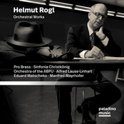 Buy Helmut Rogl- Orchestral Works (Various Artists)