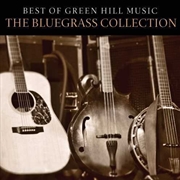 Buy Best Of Green Hill Music- The Bluegrass Collection (Various Artists)