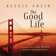 Buy Good Life- A Jazz Piano Tribute to Tony Bennett