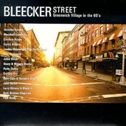 Buy Bleecker Street- Greenwich Village In 60's (Various Artists)