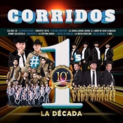 Buy Corridos #1's La Decada (Various Artists)