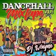 Buy Dancehall Mix Tape, Vol. 5 (Various Artists)