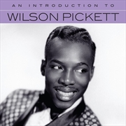 Buy An Introduction To Wilson Pickett