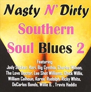 Buy Nasty N Dirty Southern Soul Blues Volume 2 (Various Artists)