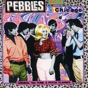 Buy Pebbles, Vol. 7- Chicago Part 2