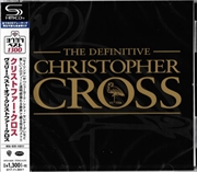 Buy Definitive Christopher Cross (SHM-CD)
