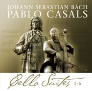 Buy Bach Cello Suites 1-6 Pablo Casals