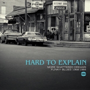 Buy Hard to Explain- Funky Blues 1968-84 / Various