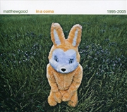 Buy In a Coma- 1995-2005