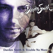 Buy Darden Smith / Trouble No More