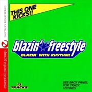 Buy Blazin Freestyle- Blazin with Rhythm- Kicks / Various