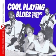 Buy Cool Playing Blues- Chicago Style / Various
