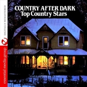 Buy Country After Dark- Top Country Stars / Various