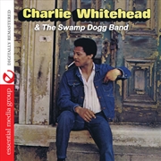 Buy Charlie Whitehead & Swamp Dogg Band