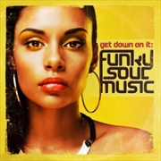 Buy Get Down on It- Funky Soul Music / Various