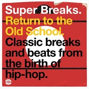 Buy Super Breaks: Return To The Old School