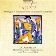 Buy La Justa:  Madrigals & Ensal