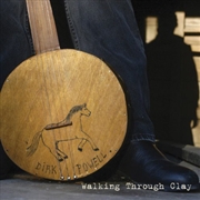 Buy Walking Through Clay