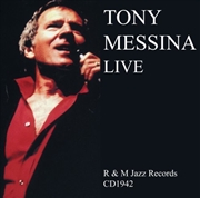 Buy Tony Messina Live