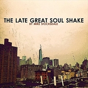 Buy Late Great Soul Shake
