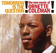 Buy Tomorrow Is The Question