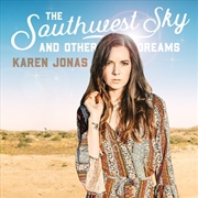 Buy Southwest Sky And Other Dreams