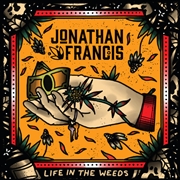 Buy Life In The Weeds