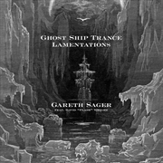 Buy Ghost Ship Trance Lamentations