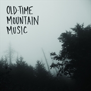 Buy Old Time Mountain Music And Ot