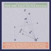 Buy From Here: English Folk Field Recordings