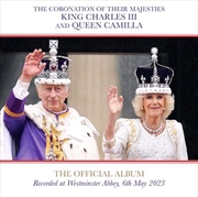 Buy Coronation of Their Majesties King Charles III and Queen Camilla - The Official Album