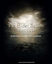 Buy The Elder Scrolls: The Official Survival Guide to Tamriel