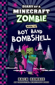 Buy Diary Of A Minecraft Zombie 40: Boy Band Bombshell
