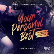 Buy Your Personal Best: Achieve a Healthy Mind & Body | 2024 12 x 24 Inch Monthly Square Wall Calendar