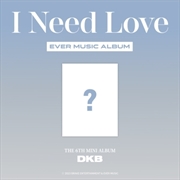 Buy I Need Love - 6th Mini Album Ever Music