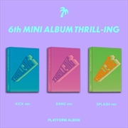 Buy Thrill-Ing: 6th Mini Album: Platform Ver