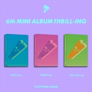 Buy Thrill-Ing: 6th Mini Album: Platform Ver