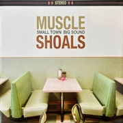 Buy Muscle Shoals: Small Town Big Sound