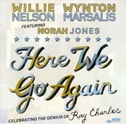 Buy Here We Go Again - Celebrating the Genius of Ray Charles