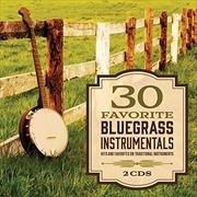 Buy 30 Favorite Bluegrass Instrumentals