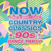 Buy Now Country Classics: 90's Dance