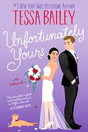 Buy Unfortunately Yours: A Novel