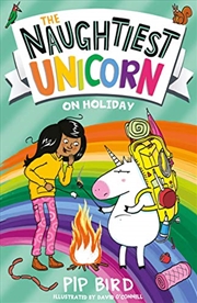 Buy The Naughtiest Unicorn On Holiday: A Perfect Funny And Magical Summer Holiday Gift For Children: Boo