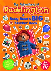 Buy The Adventures of Paddington: A Busy Bear’s Big Sticker Book (Paddington TV)