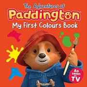 Buy The Adventures of Paddington: My First Colours (Paddington TV)